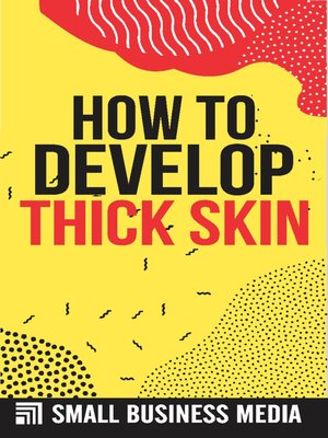 cover image of How to Develop Thick Skin